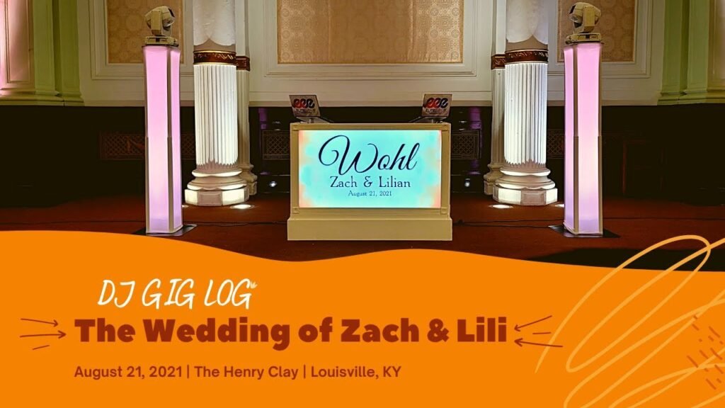 Dj gig log | the henry clay | zach & lili | louisville wedding dj