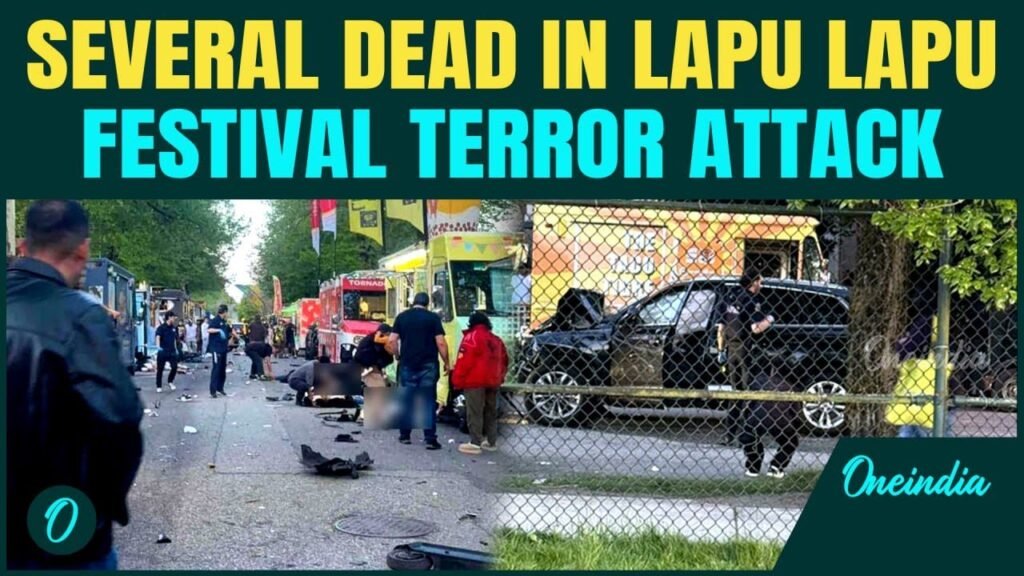 Lapu lapu festival breaking: several killed in vancouver ahead of canada elections |terror attack?