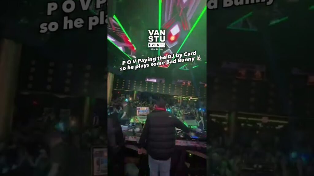 Vancouver dj playing - bad bunny