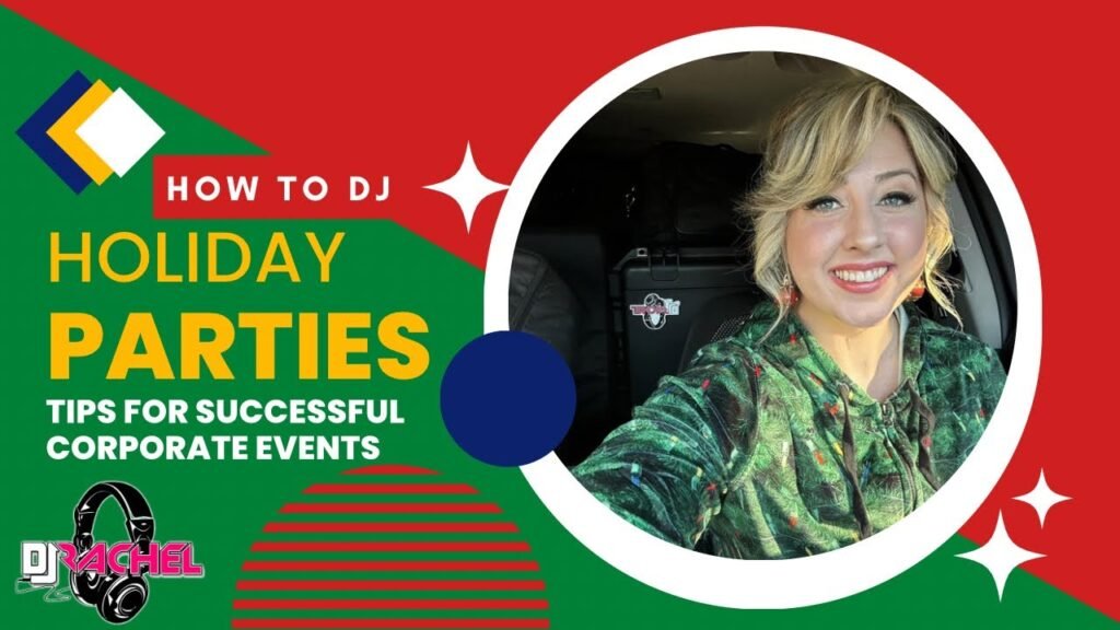 Dj tips: how to successfully dj corporate holiday parties (best practices)